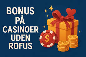 Casino uden ROFUS En Guide til Spiloplevelser 1282322802